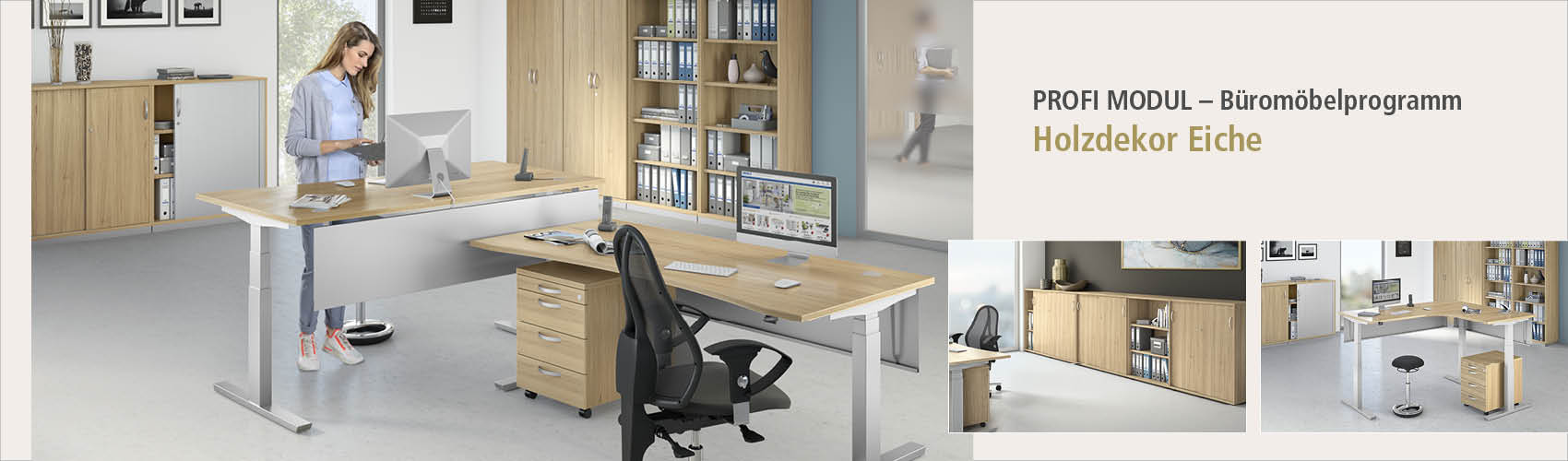 Frau arbeitet an ergonomischem Schreibtisch in Büro mit Möbeln in Eichenoptik. Rechts Werbetext zum PROFI MODUL Holzdekor Eiche